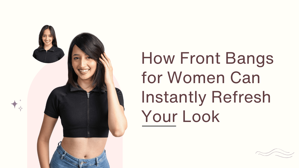 How Front Bangs for Women Can Instantly Refresh Your Look