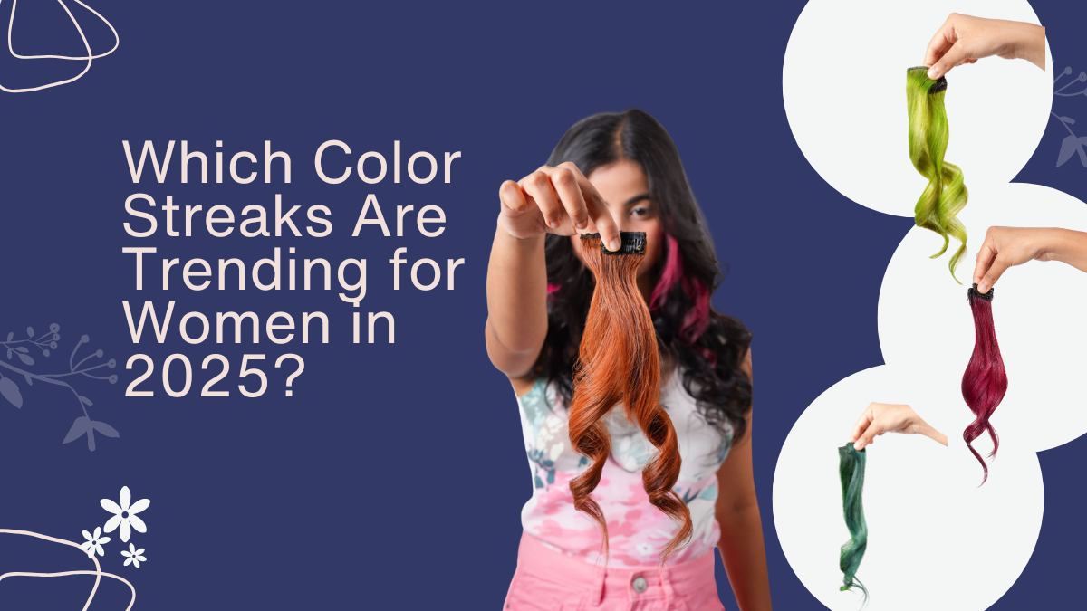 Which Color Streaks Are Trending for Women in 2025