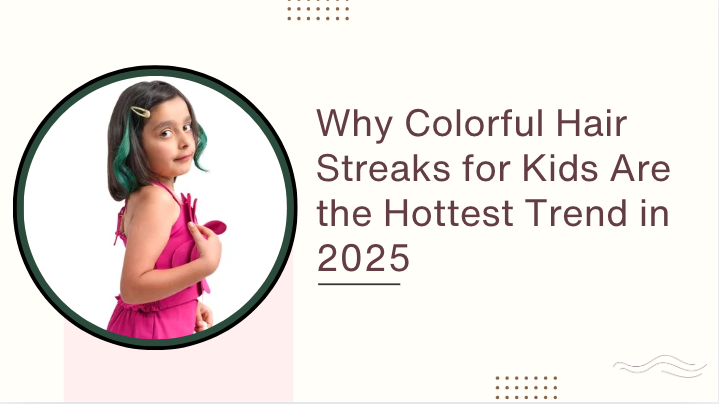 Why Colorful Hair Streaks for Kids Are the Hottest Trend in 2025